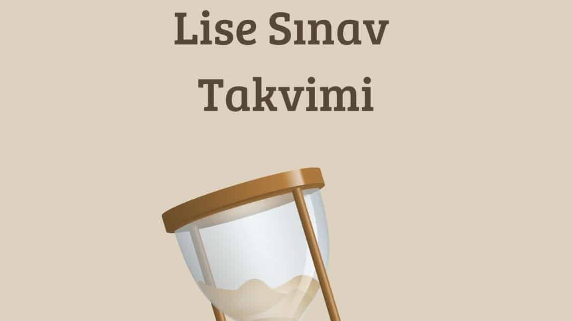 LİSE 1. DÖNEM 2. SINAV TAKVİMİ