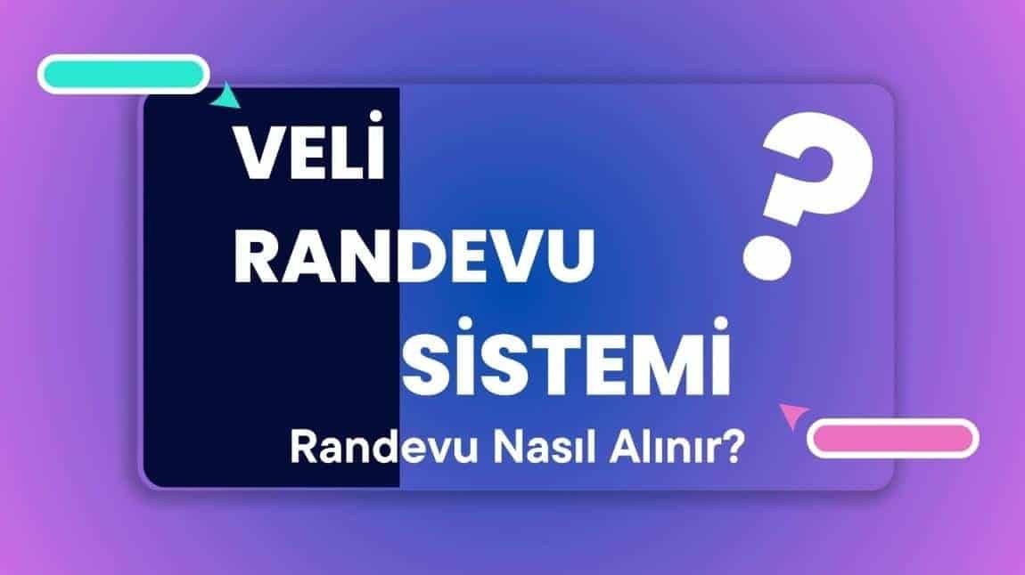 Veli Randevu Sistemi E-Devlet Üzerinden Açıldı